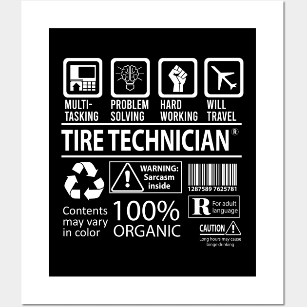 Tire Technician T Shirt - MultiTasking Certified Job Gift Item Tee Wall Art by Aquastal